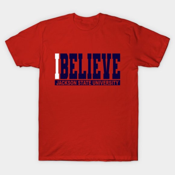 I Beleive Jackson State University T-shirt - Picture 3 of 3